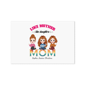Like mother like daughter - Personalized Mom Poster