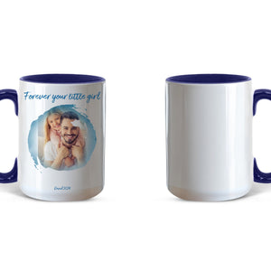 Forever your little girl - Personalized Dad Mug