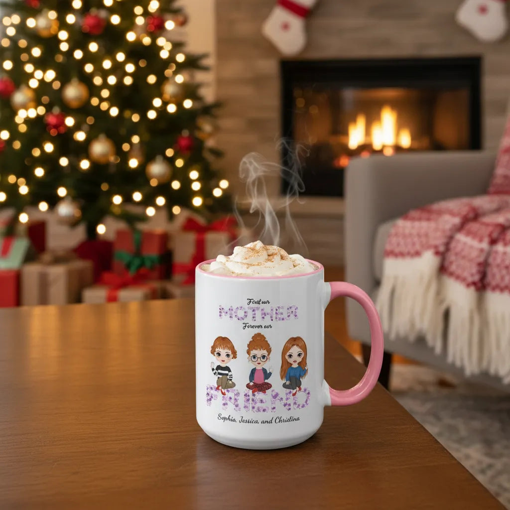 First my mother, forever my friend -  Personalized Mom Mug
