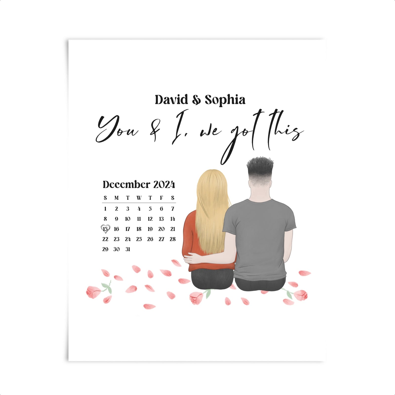 You & I, We got this - Personalized Couple Calendar Poster