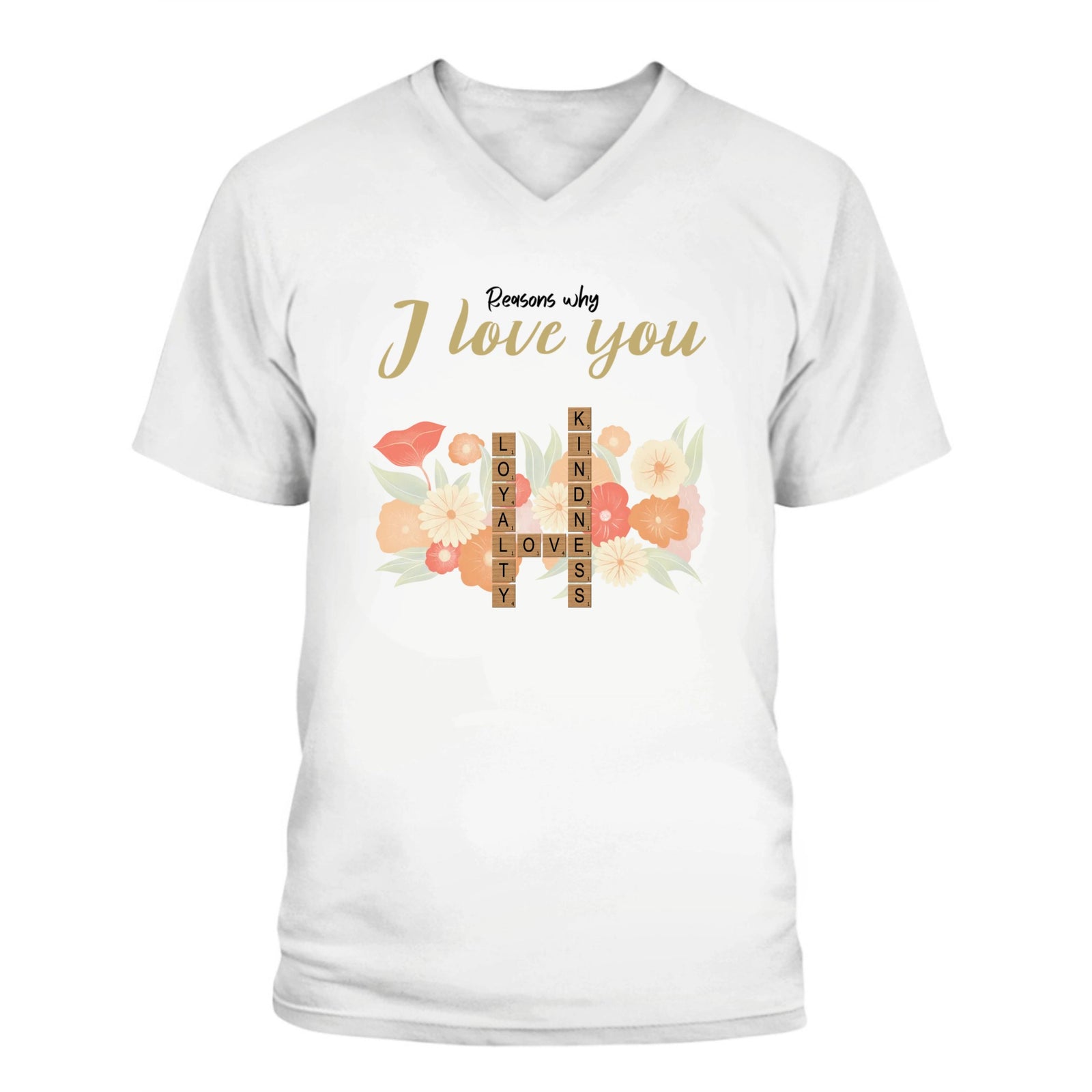 Reasons why I love you | T-Shirt
