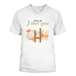 Reasons why I love you | T-Shirt
