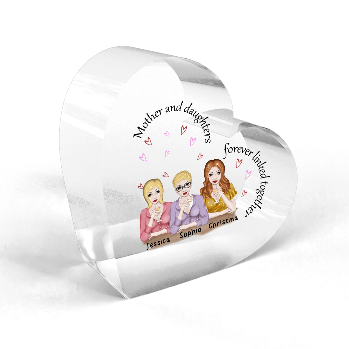 Mother and daughters forever linked together - Personalized Mom Acrylic Heart