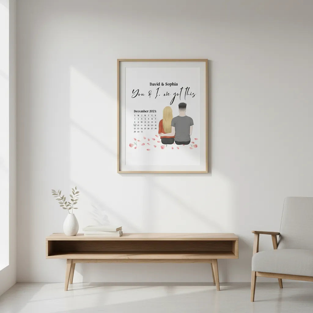 You & I, We got this - Personalized Couple Calendar Poster