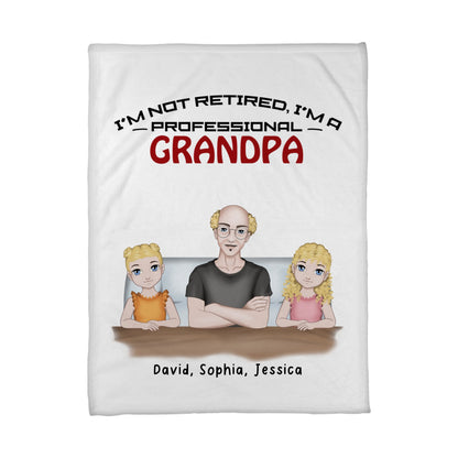 I´m not retired, i´m a professional Grandpa - Personalized Family Blanket