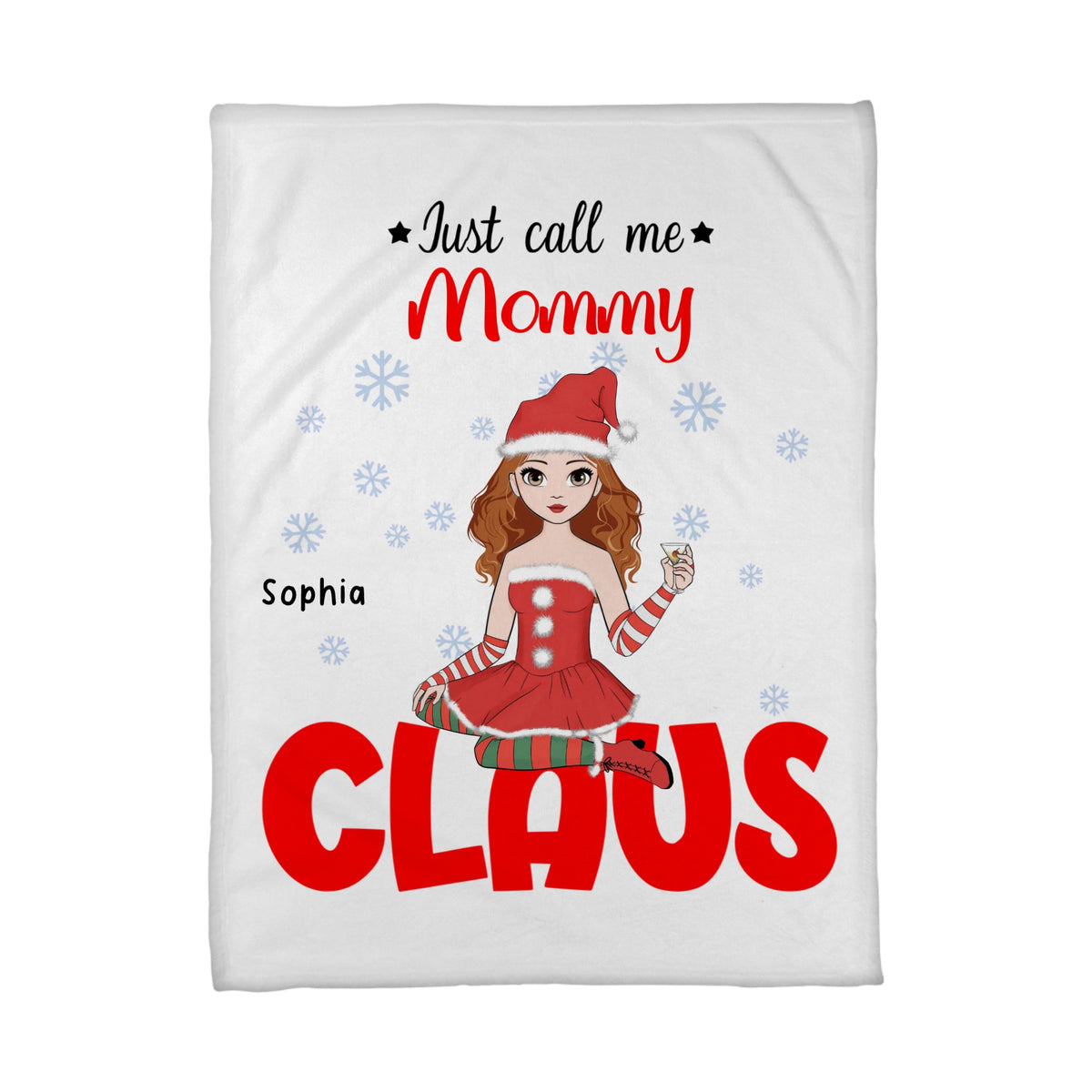 Just call me Mommy Claus - Personalized Mom Blanket