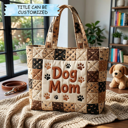 The Dog Mom Quilted Tote