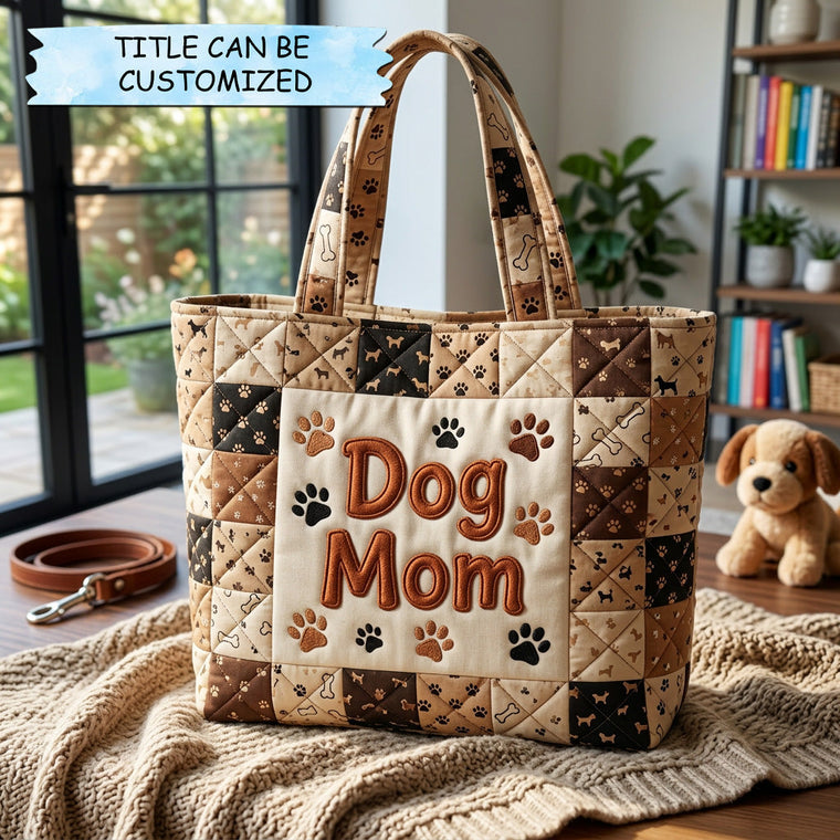 The Dog Mom Quilted Tote