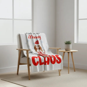 Just call me Mommy Claus - Personalized Mom Blanket