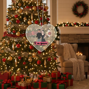 I'm yours - Personalized Couple Acrylic Ornament