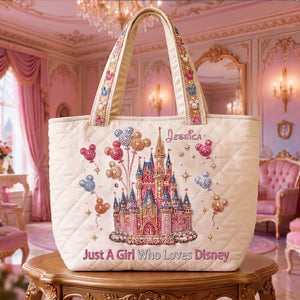 Just A Girl Who Loves Disney - Personalized Quilted Tote Bag - NSK10017